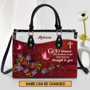 Christianart Handbag, God Blessed The Broken Road That Led Me Straight To You, Personalized Gifts, Gifts for Women, Holiday Gift. - Christian Art Bag