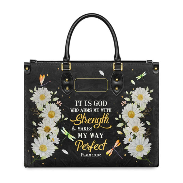 Christianart Designer Handbags, It Is God Who Arms Me With Strength Psalm 18:32 Daisy Dragonfly, Personalized Gifts, Gifts for Women, Christmas Gift. - Christian Art Bag