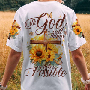 Christianartbag 3D T-Shirt For Women, With God All Things Are Possible, Christian Shirt, Faithful Fashion, 3D Printed Shirts for Christian Women - Christian Art Bag