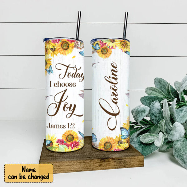 Christianartbag Skinny Tumbler, To Day I Choose Joy, Skinny Tumbler Christian Bible Verse, Personalized Tumbler. - Christian Art Bag