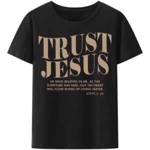 Christianartbag Funny T-Shirt, Christian Art Shirt, Trust Jesus T-Shirt, Unisex T-Shirt. - Christian Art Bag