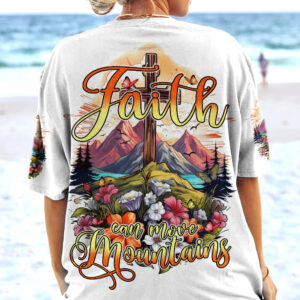 Christianartbag 3D T-Shirt For Women, Faith Can Move Mountains, Christian Shirt, Faithful Fashion, 3D Printed Shirts for Christian Women - Christian Art Bag