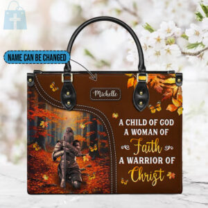 Christianartbag Handbags, A Child Of God A Woman Of Faith A Warrior Of Christ Leather Handbag, Autumn Women Warrior Leather Handbag, Gifts for Women, CABLTB02181023. - Christian Art Bag