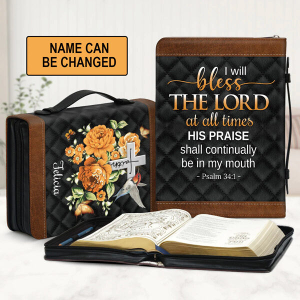 Christianart Bible Cover, I Will Bless The Lord At All Times, Personalized Gifts, Gifts For Women, Gifts For Men. - Christian Art Bag