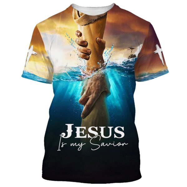 Christianartbag 3D T-Shirt, esus Is My Savior Take My Hand God, Christian T-Shirt, Christian 3D T-Shirt, Unisex T-Shirt. - Christian Art Bag