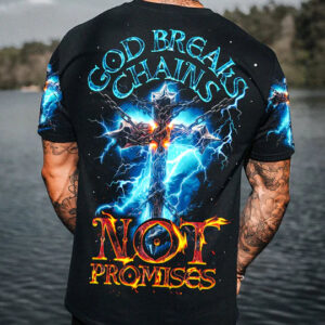 Christianartbag 3D T-Shirt For Men, God Breaks Chains Not Promises Men's All Over Print Shirt, Christian T-Shirt, Christian 3D T-Shirt, Unisex T-Shirt. - Christian Art Bag