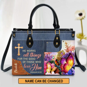 Christianartbag Handbag, He Works All Things For The Good Of Those Who Love Him Romans 8:28, Personalized Gifts, Gifts for Women, Christmas Gift. - Christian Art Bag