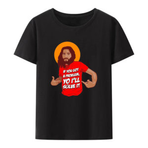 Christianartbag Funny T-Shirt, Funny Jesus Humor Meme Yo Ill Solve It Modal Print T Shirt Men Women Humor Creative Streetwear Hip-hop Hipster Aesthetic Shirt - Christian Art Bag